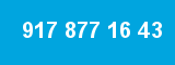 917 877 16 43